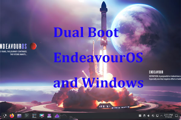 A Full Guide on How to Dual Boot EndeavourOS and Windows 11/10