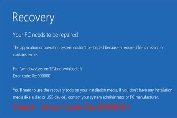 How to Fix the Error Code 0xc0000001? Try 7 Methods Here