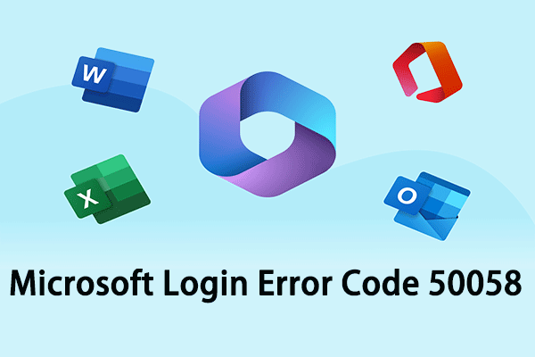 Fix Microsoft Login Error Code 50058 – Try 4 Best Solutions Now