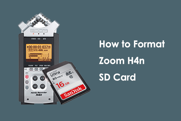 How to Format Zoom H4n SD Card on Zoom and PC Easily