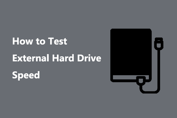 3 Easy Ways on How to Test External Hard Drive Speed