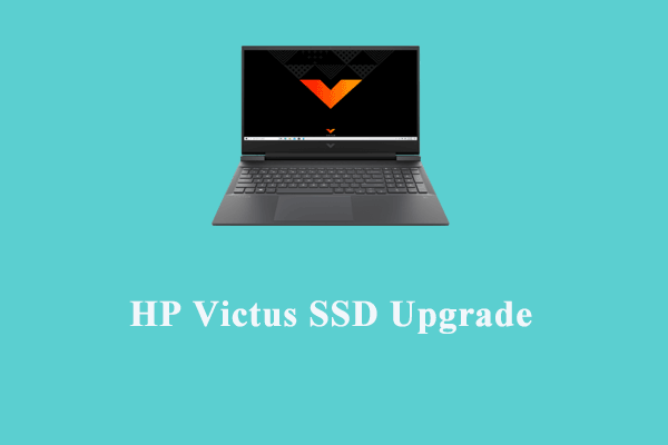 Reasons and Instructions for HP Victus SSD Upgrade Windows 10/11