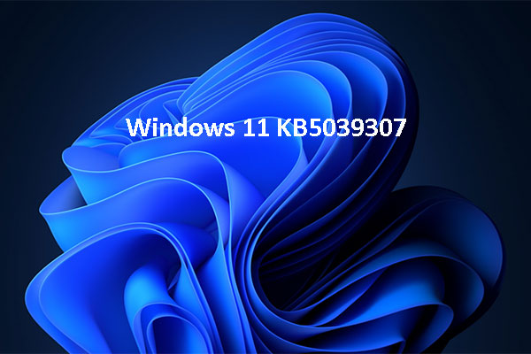 How to Download & Install KB5039307, and Fix Installation Issues