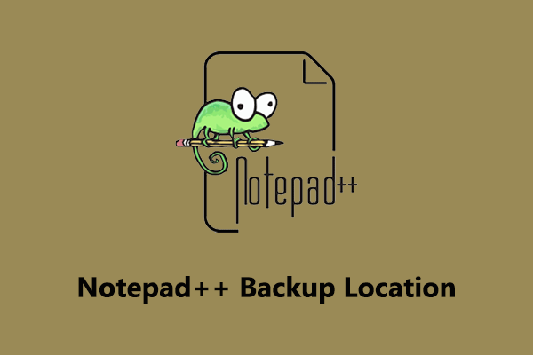 How to Find Notepad++ Backup Location & Change Backup Interval