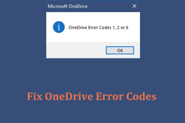 How to Fix OneDrive Error Code 1, 2, 6 in Windows 11/10?