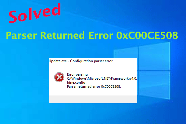 [Solved] Parser Returned Error 0xC00CE508 on Windows 10/11