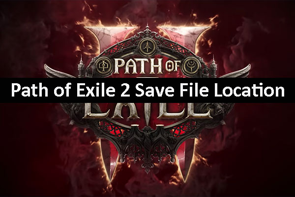 News about Path of Exile 2 and Path of Exile 2 Save File Location