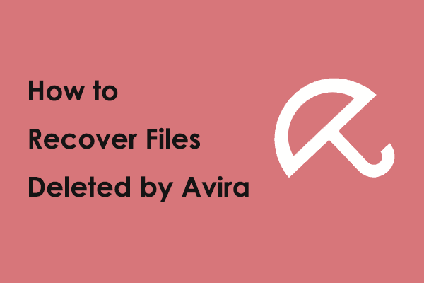 How to Recover Files Deleted by Avira for Free