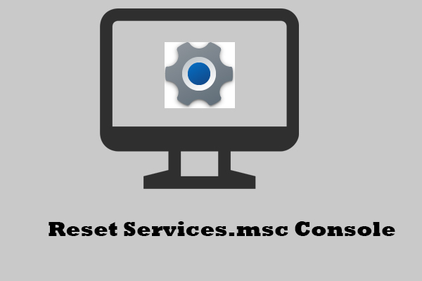 How to Reset Services.msc Console in Windows 11/10? Explained