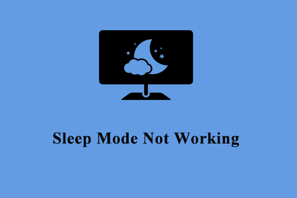 How to Fix Sleep Mode Not Working on Windows PC?