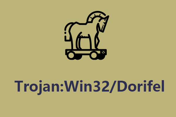 Removal Guide: Trojan:Win32/Dorifel – How to Protect Data?