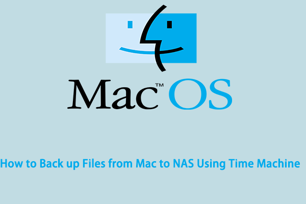 How to Back up Files from Mac to NAS Using Time Machine