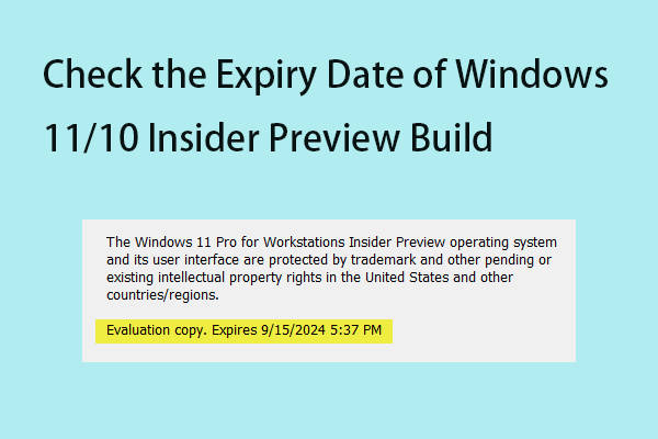 Check the Expiry Date of Windows 11/10 Insider Preview Build