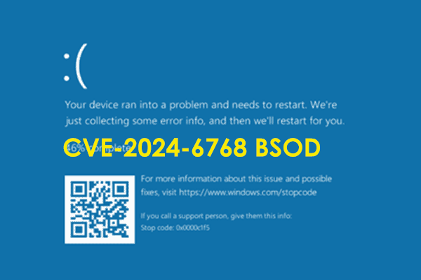 New CVE-2024-6768 BSOD Affects Windows 11/10 and Server 2022