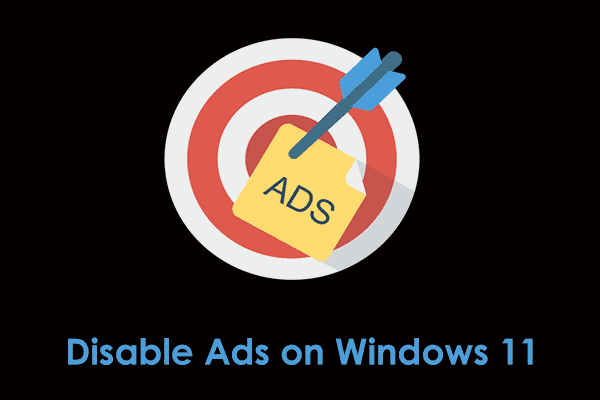 How to Disable Ads on Windows 11 from Start Menu & Other Places?