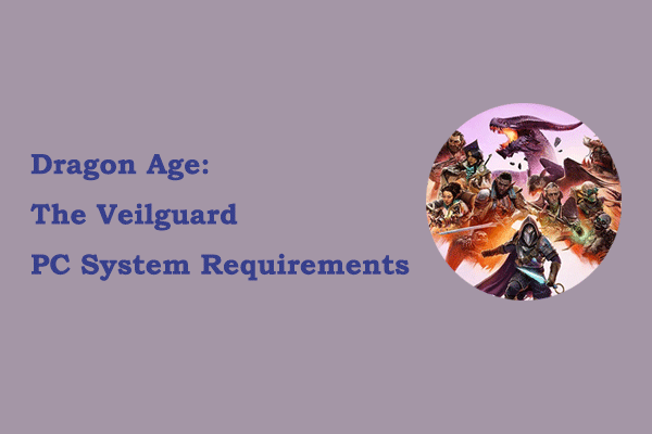 Detailed Dragon Age: The Veilguard PC System Requirements