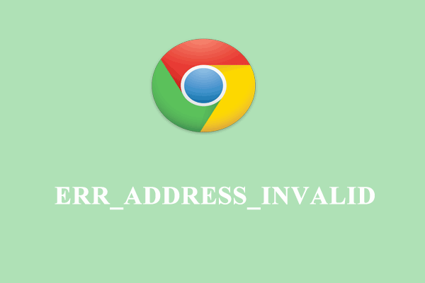 How to Fix ERR_ADDRESS_INVALID on Windows 10/11?