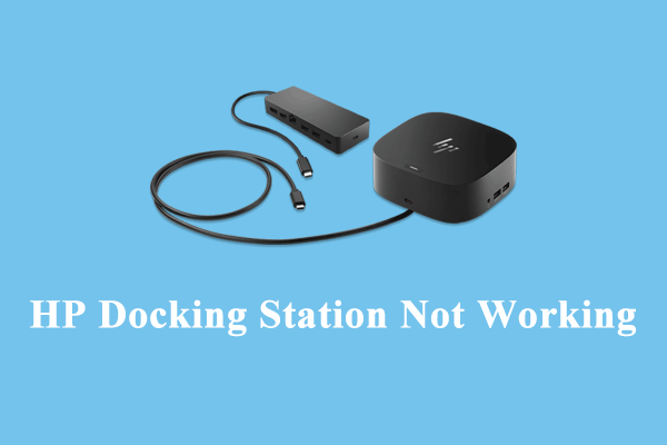 How to Fix HP Docking Station Not Working Easily?