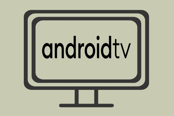 How to Install Android TV on PC? A Full Guide Helps You!