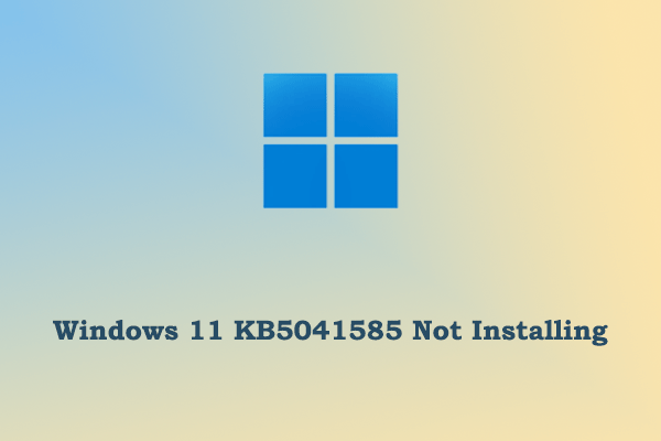 Windows 11 KB5041585 Not Installing | Best Fixes