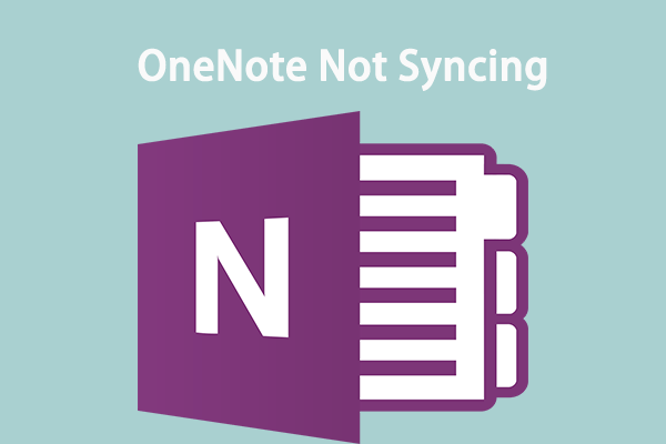 OneNote Not Syncing Windows 10/11 – a Step-by-Step Guide