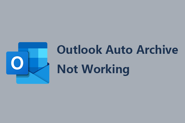 Is Your Outlook Auto Archive Not Working? Easy Fixes Here