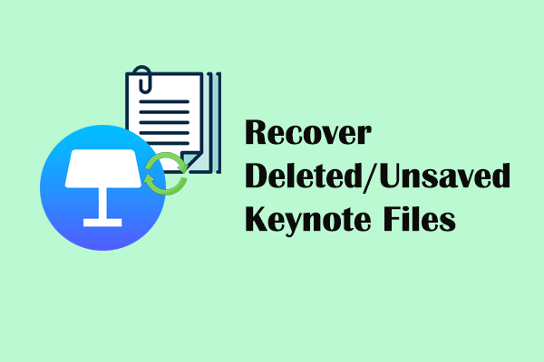 Keynote File Recovery: How to Recover Deleted/Unsaved Files