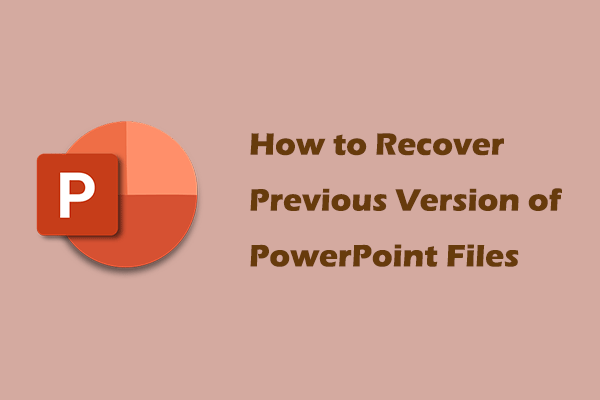 Best Ways to Recover Previous Version of PowerPoint Files