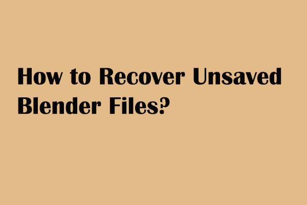 Guide to Recover Unsaved Blender Files After Crashing