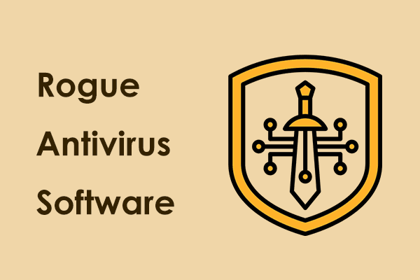 What Is Rogue Antivirus Software? Everything You Should Know!