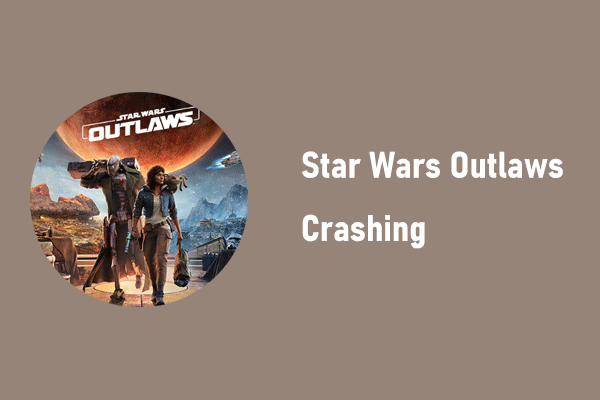 Best Fixes to Star Wars Outlaws Crashing/Not Launching on PC