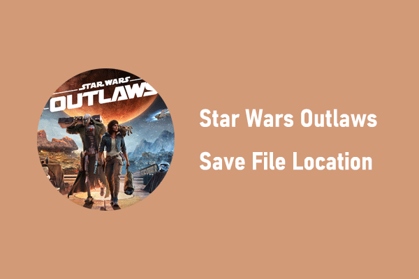 Where Is Star Wars Outlaws Save File Location PC