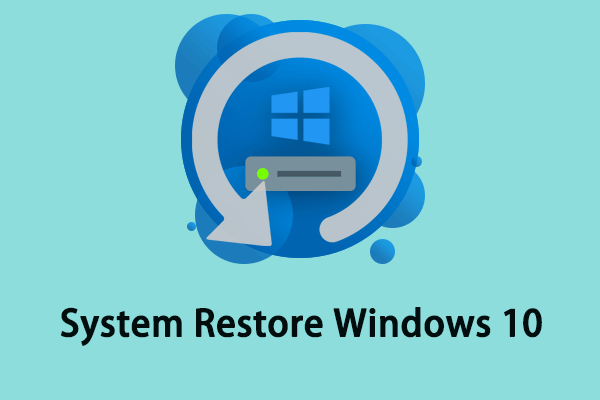 How to Create a System Restore Point Windows 10? A Detailed Tutorial