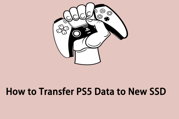 How to Transfer PS5 Data to New SSD (Step-by-Step Tutorial)