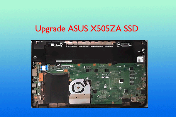 [Step-by-Step Guide] How to Upgrade ASUS X505ZA SSD?