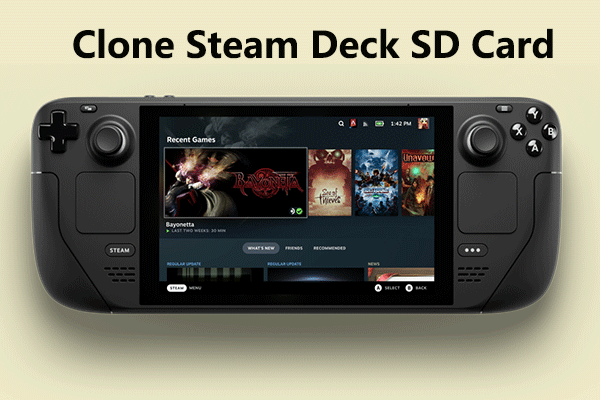 Clone Steam Deck SD Card to a New Larger SD Card with Ease