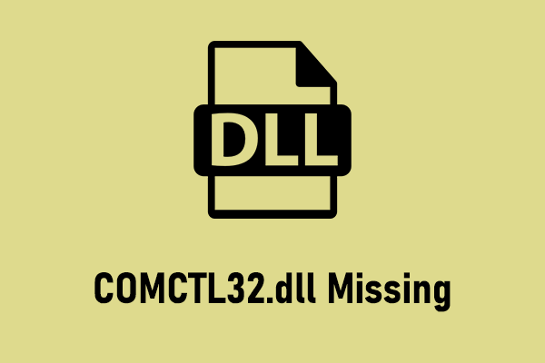 How to Fix COMCTL32.dll Missing/Not Found on Windows