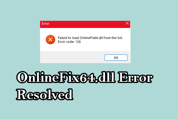 Failed to Load OnlineFix64.dll: 3 Feasible Solutions Here