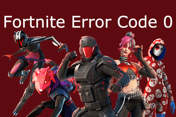 How to Fix Fortnite Error Code 0? Here’s a Stepwise Guide