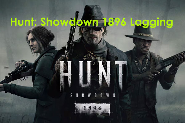 Hunt: Showdown 1896 Lagging, Stuttering, or Low FPS – How to Fix?