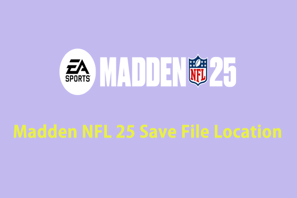 Everything You Need to Know About Madden NFL 25 Save File Location