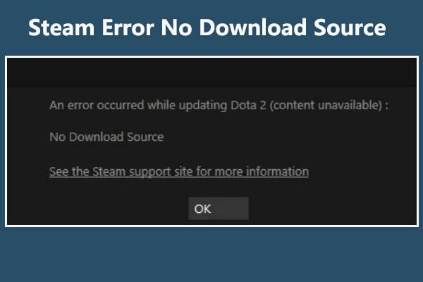 Steam Error No Download Source: A Full Guide to Solve It