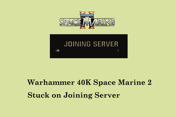 Fixed: Warhammer 40K Space Marine 2 Stuck on Joining Server