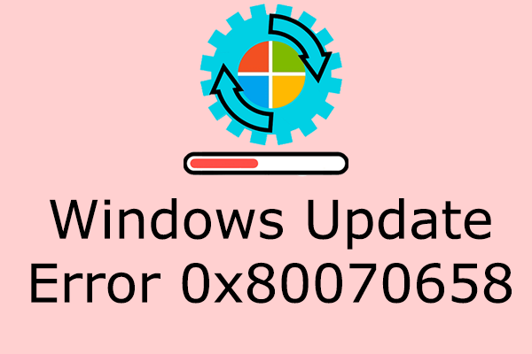 How to Deal with Windows Update Error 0x80070658: Resolved