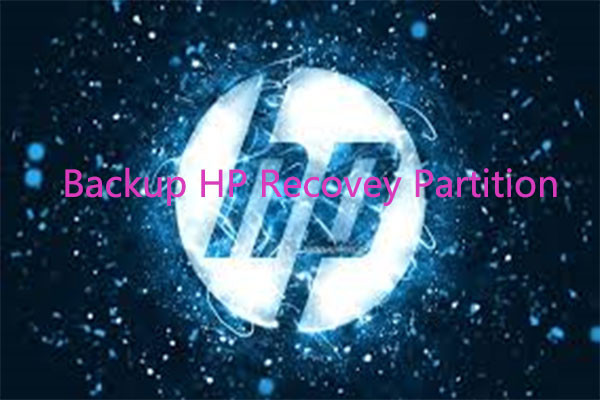 Backup HP Recovery Partition – How to Do It in Windows 11/10/8/7