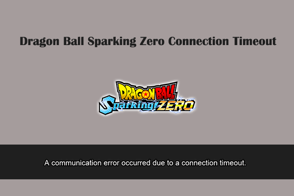 How to Fix Dragon Ball Sparking Zero Connection Timeout Error