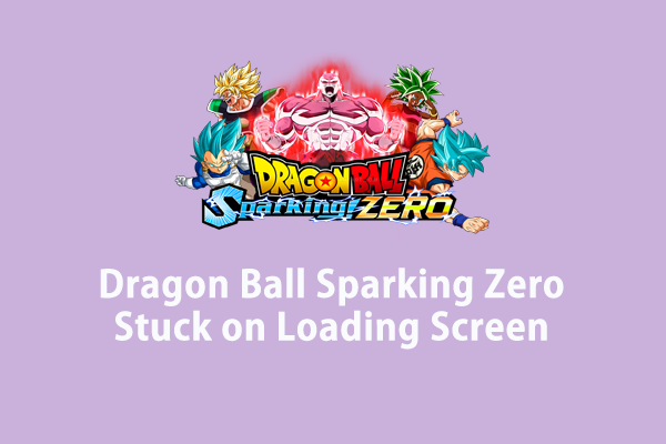 Dragon Ball Sparking Zero Stuck on Loading Screen on PC? Look Here!