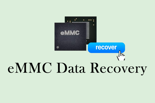 eMMC Data Recovery: How to Recover Data from eMMC with Ease