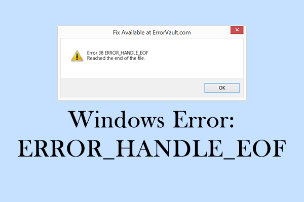 Windows Error ERROR_HANDLE_EOF: Here Are Four Top Fixes