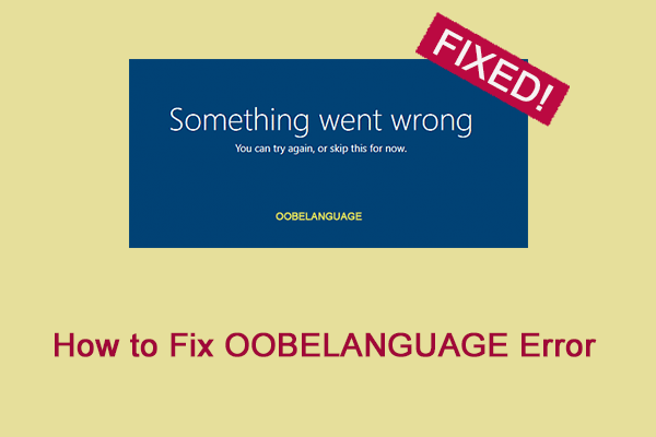 Full Guide on How to Fix OOBELANGUAGE Error on Windows